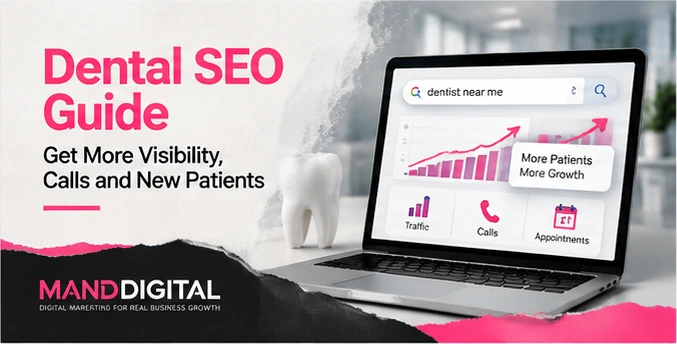 Editorial cover: collage reading Dental SEO Guide, with a model tooth and a laptop showing a dentist near me search and an illustrative dashboard of traffic, calls and appointments